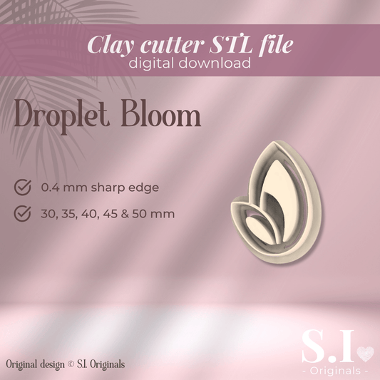 Droplet Bloom cutter - digital STL file - S.I. Originals