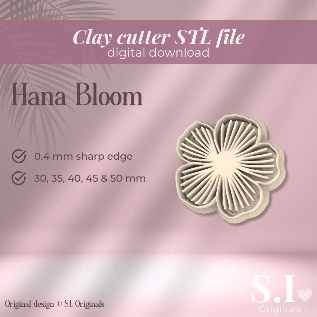 Hana Bloom cutter - digital STL file - S.I. Originals