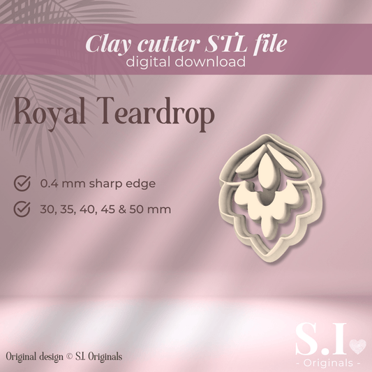 Royal Teardrop cutter - digital STL file - S.I. Originals